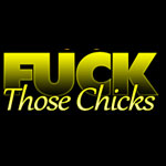 FuckthoseChicks