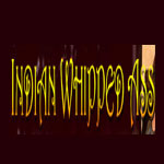 Indian Whipped Ass