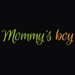 Mommys Boy 