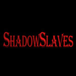 Shadow Slaves
