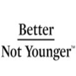 Better Not Younger 